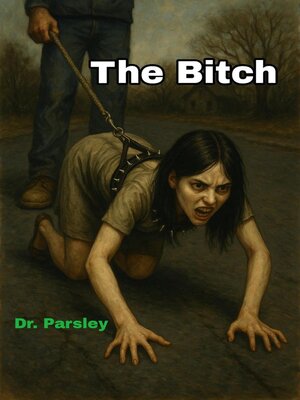 cover image of The Bitch"